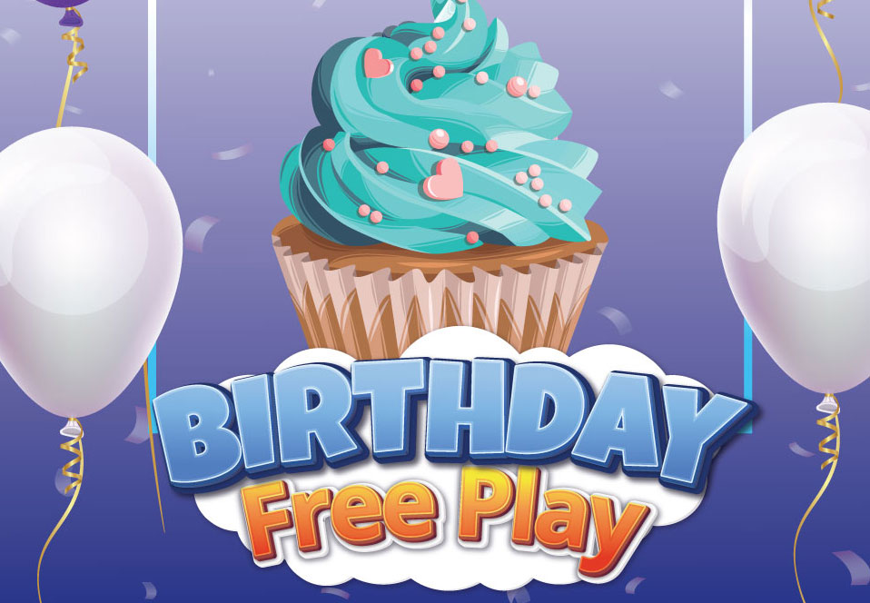 Birthday Free Play: $10 Free Slot Play 